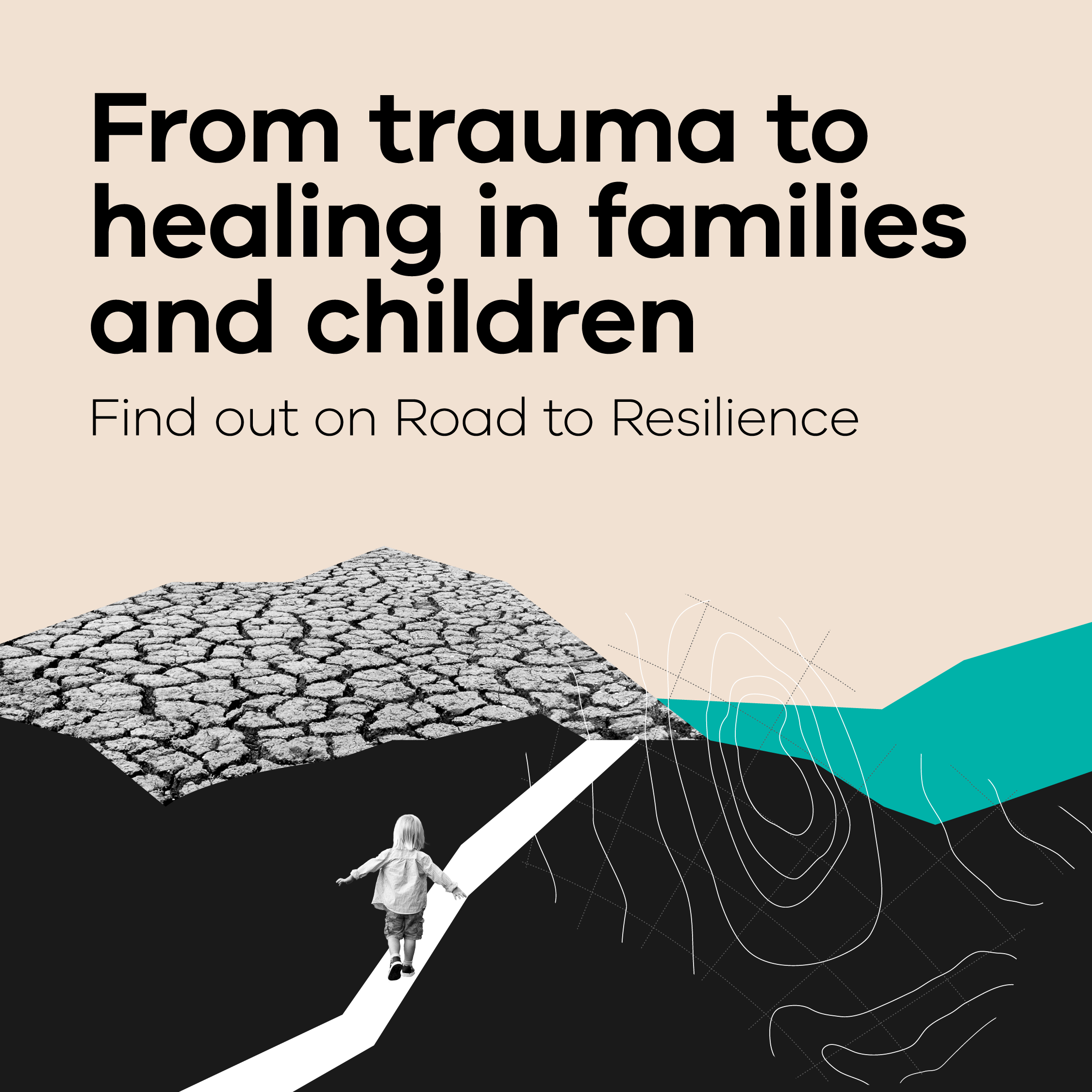 From trauma to healing in families and children. Find out on Road to Resilience